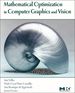 Mathematical Optimization in Computer Graphics and Vision