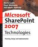 Microsoft Sharepoint 2007 Technologies: Planning, Design and Implementation