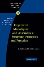 Organized Monolayers and Assemblies: Structure, Processes and Function: Structure, Processes and Function