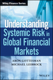 Understanding Systemic Risk in Global Financial Markets
