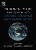 Nitrogen in the Environment: Sources, Problems and Management: Sources, Problems and Management