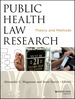 Public Health Law Research: Theory and Methods