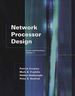 Network Processor Design: Issues and Practices, Volume 1