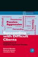 Succeeding With Difficult Clients: Applications of Cognitive Appraisal Therapy