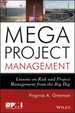 Megaproject Management: Lessons on Risk and Project Management From the Big Dig