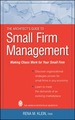 The Architect's Guide to Small Firm Management: Making Chaos Work for Your Small Firm