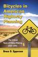 Bicycles in American Highway Planning