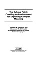 The Talking Point: Creating an Environment for Exploring Complex Meaning