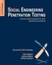 Social Engineering Penetration Testing: Executing Social Engineering Pen Tests, Assessments and Defense