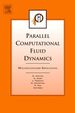 Parallel Computational Fluid Dynamics 2004: Multidisciplinary Applications