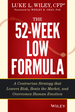 The 52-Week Low Formula: a Contrarian Strategy That Lowers Risk, Beats the Market, and Overcomes Human Emotion