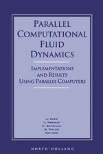 Parallel Computational Fluid Dynamics '95: Implementations and Results Using Parallel Computers