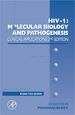 Hiv I: Molecular Biology and Pathogenesis: Clinical Applications: Molecular Biology and Pathogenesis: Clinical Applications