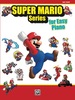 Super Mario Series for Easy Piano: 34 Themes From the Nintendo� Video Game Collection Arranged for Easy Piano