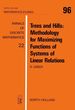 Trees and Hills: Methodology for Maximizing Functions of Systems of Linear Relations: Methodology for Maximizing Functions of Systems of Linear Relations