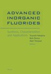 Advanced Inorganic Fluorides: Synthesis, Characterization and Applications: Synthesis, Characterization and Applications