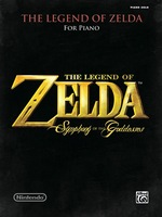 The Legend of Zelda-Symphony of the Goddesses: for Late Intermediate to Early Advanced Piano Solo From the Nintendo� Video Game Collection