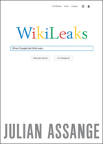 When Google Met Wikileaks