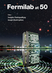 Fermilab at 50