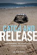 Catch and Release