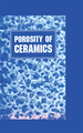 Porosity of Ceramics