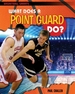 What Does a Point Guard Do?