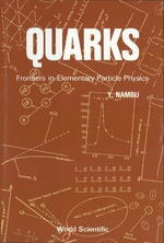 Quarks: Frontiers in Elementary Particle Physics