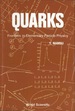 Quarks: Frontiers in Elementary Particle Physics