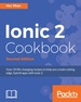 Ionic 2 Cookbook-Second Edition
