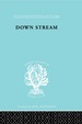 Down Stream