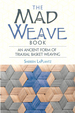 The Mad Weave Book