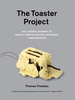 The Toaster Project