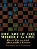 The Art of the Middle Game
