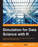 Simulation for Data Science With R