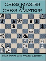 Chess Master Vs. Chess Amateur