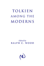 Tolkien Among the Moderns