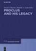 Proclus and His Legacy