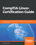 Comptia Linux Certification Guide