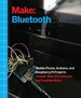 Make: Bluetooth
