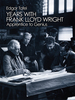 Years With Frank Lloyd Wright