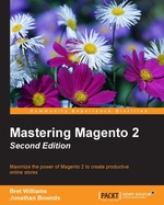 Mastering Magento 2-Second Edition
