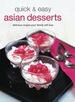 Quick & Easy Asian Desserts