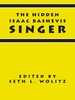 The Hidden Isaac Bashevis Singer