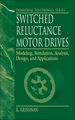 Switched Reluctance Motor Drives
