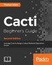Cacti Beginner's Guide-Second Edition