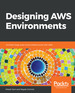 Designing Aws Environments