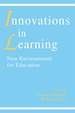 Innovations in Learning