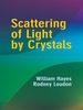 Scattering of Light By Crystals