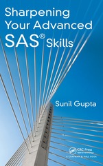 Sharpening Your Advanced Sas Skills