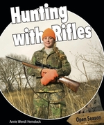 Hunting With Rifles
